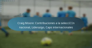 Read more about the article Craig Moore: Contribuciones a la selección nacional, Liderazgo, Caps internacionales
