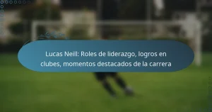 Read more about the article Lucas Neill: Roles de liderazgo, logros en clubes, momentos destacados de la carrera
