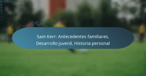 Read more about the article Sam Kerr: Antecedentes familiares, Desarrollo juvenil, Historia personal